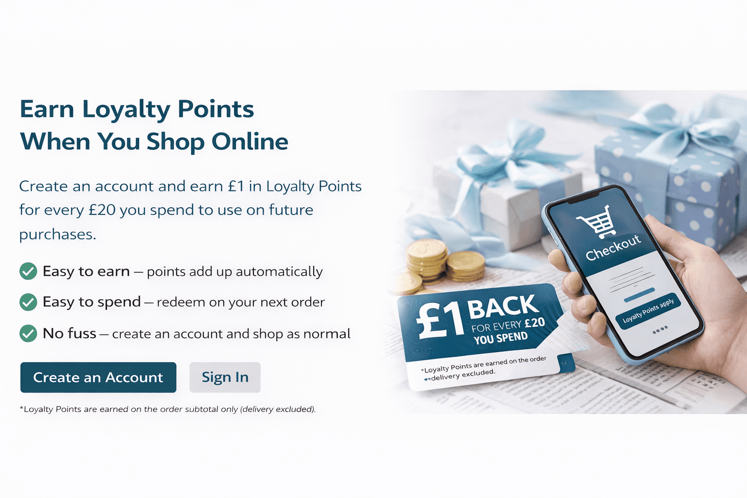 Earn Loyalty Points when you shop online