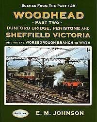 SCENES FROM THE PAST No 29 WOODHEAD PART 2 ISBN: 9781870119528