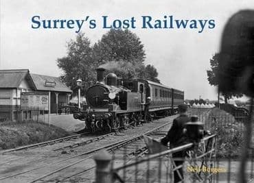 SURREY's LOST RAILWAYS ISBN: 9781840337365