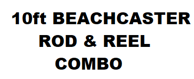 10ft BEACHCASTER ROD & REEL COMBO