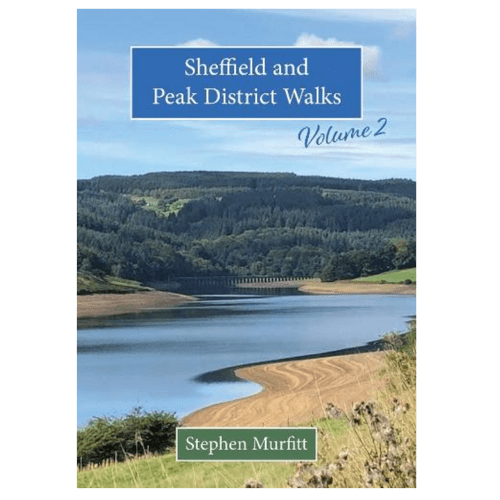 Sheffield and Peak District Walks Volume 2: 30 Favourite Walks