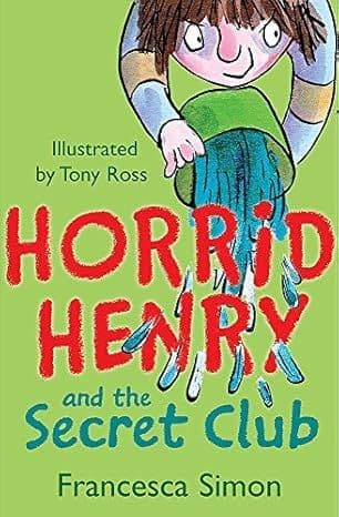 Horrid  Henry and the Secret Club