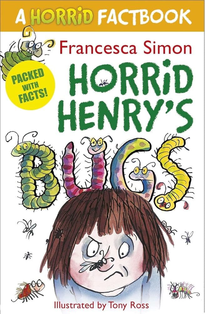 Horrid Henry s Bugs