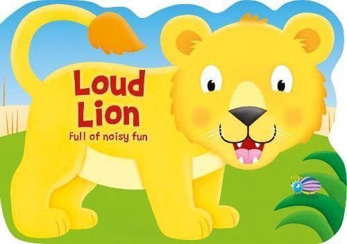 Loud Lion: Board Book