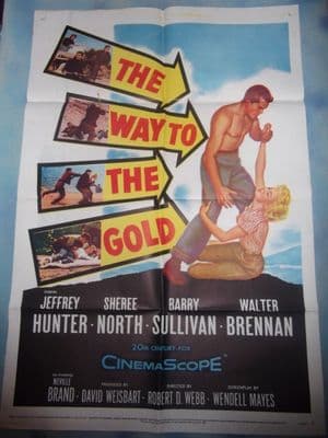 Way to the Gold, Movie Poster, Jeffrey Hunter, Sheree North, '59