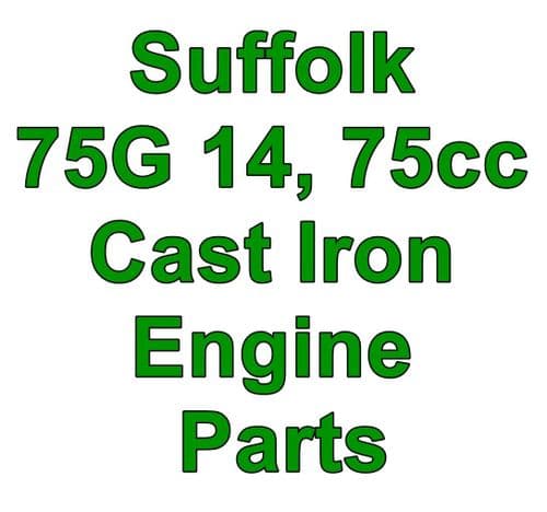 Suffolk 75G 14, 75cc Cast Iron Engine Parts