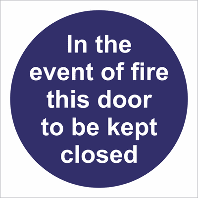 In the event of fire this door to be kept closed