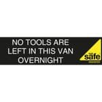No Tools Left In This Van Overnight Van Sign