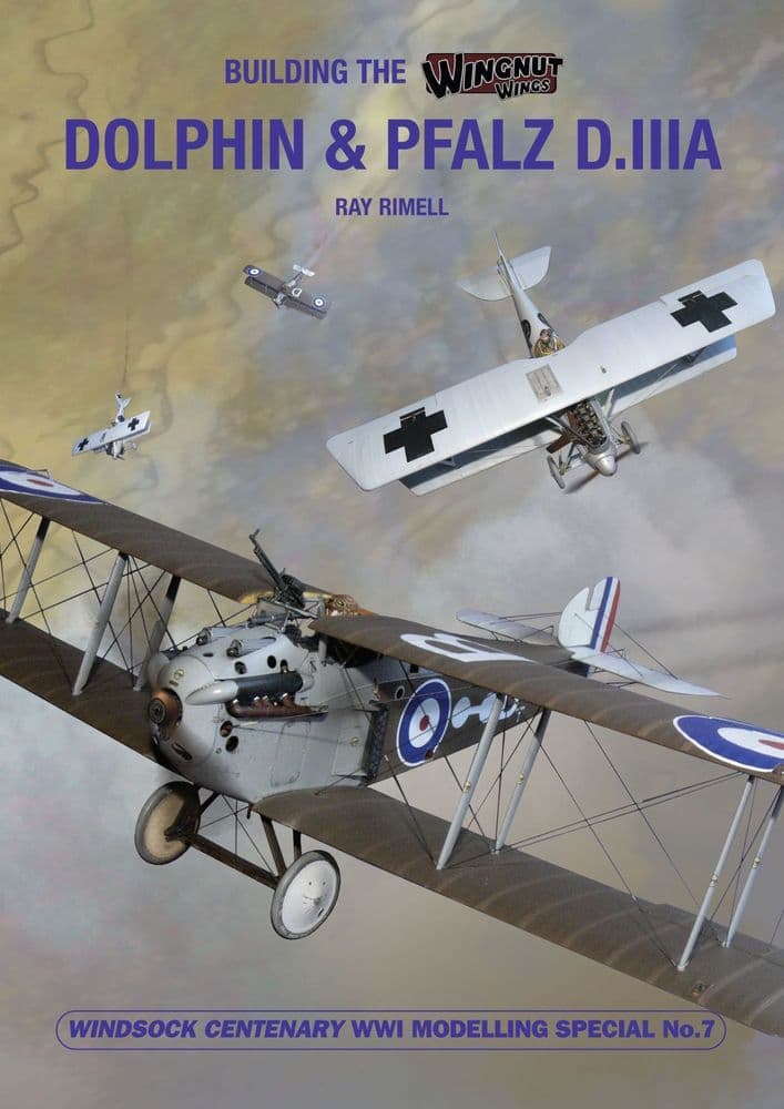 7.BUILDING THE DOLPHIN AND PFALZ D.IIIA