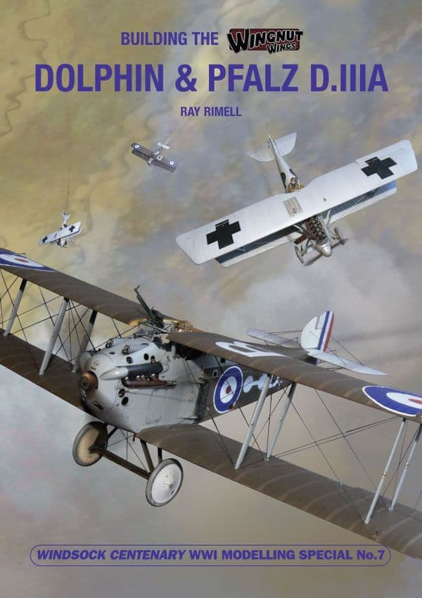 7.BUILDING THE DOLPHIN AND PFALZ D.IIIA