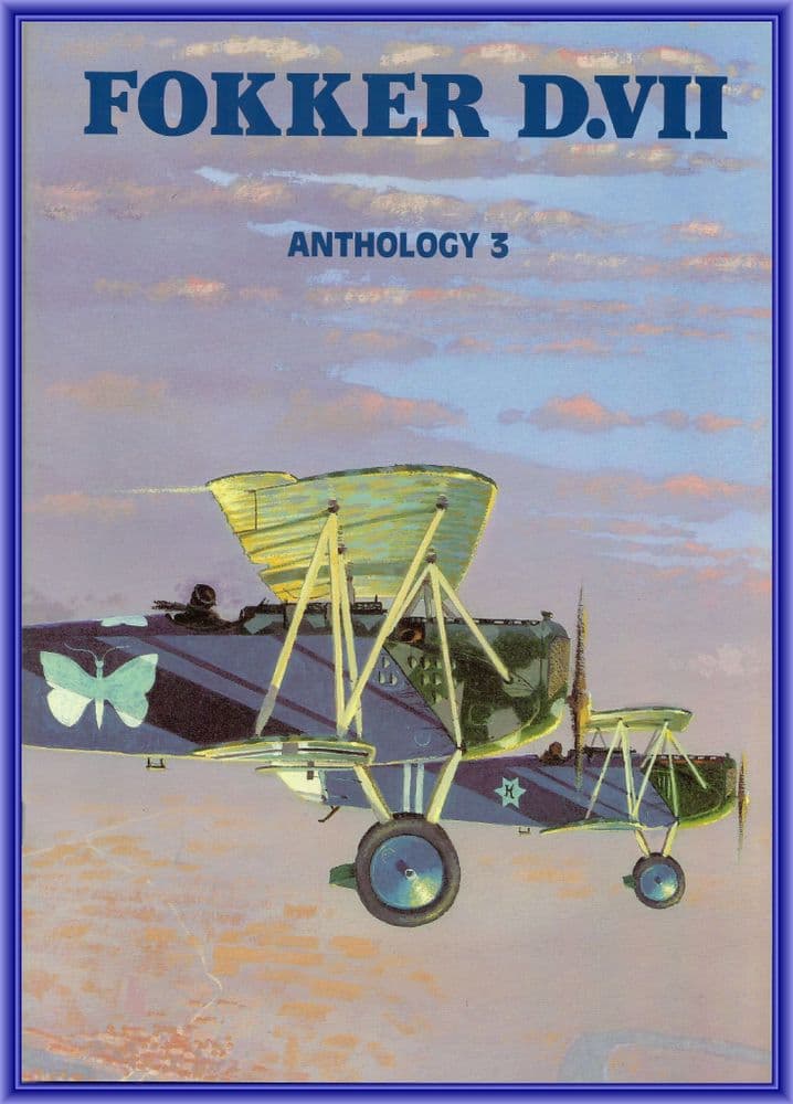 Fokker D.VII Anthology 3