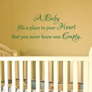 A Baby Fills A Place In Your Heart Wall Sticker