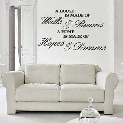 A Home Is Made Of Hopes And Dreams Wall Sticker
