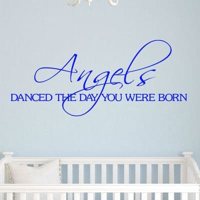 Angels Danced The Day You Were Born Wall Quote