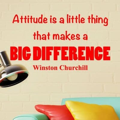 Attitude Is A Little Thing Wall Quote
