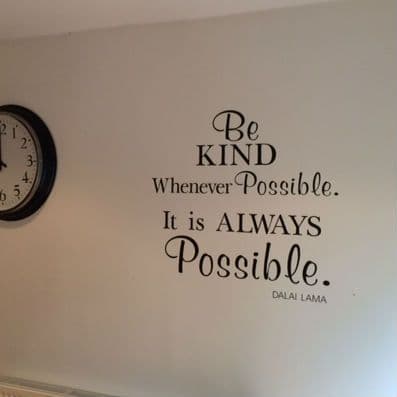 Be Kind Whenever Possible Wall Quote