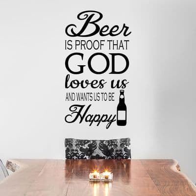 Beer Is Proof God Loves Us Wall Art Sticker