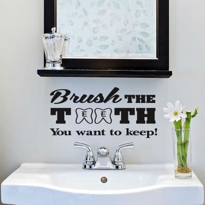 Brush The Teeth You Want To Keep