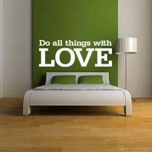 Do All Things With Love Wall Sticker