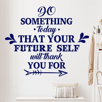 Do Something Today Wall Quote Sticker