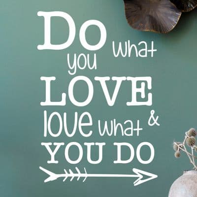 Do What You Love Wall Quote Sticker