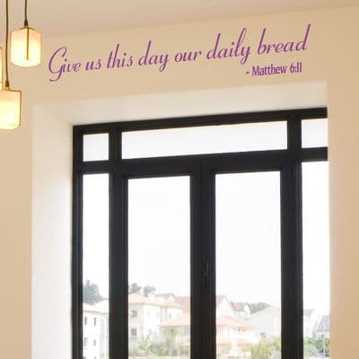 Give Us This Day Our Daily Bread Wall Sticker
