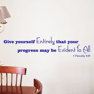 Give Yourself Entirely Wall Quote