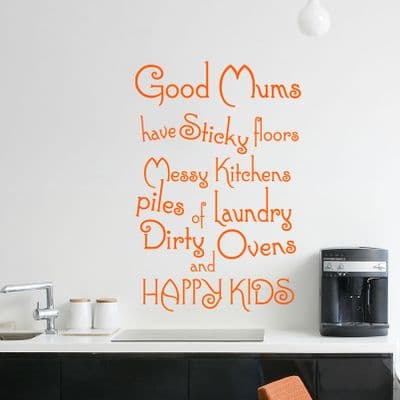 Good Mums Have Sticky Floors Sticker