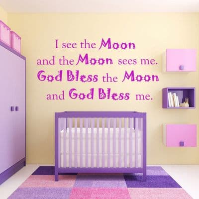 I See The Moon And The Moon Sees Me Wall Quote