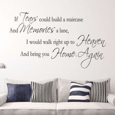 If Tears Could Build A Stairway Wall Sticker