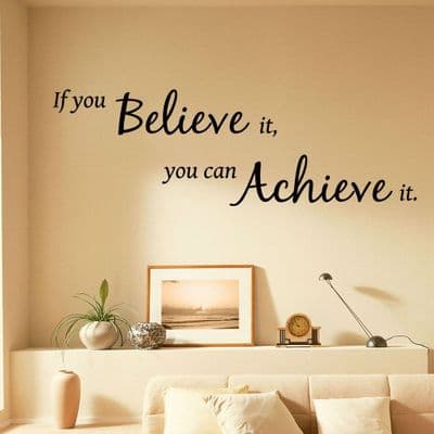 If You Believe It Wall Sticker