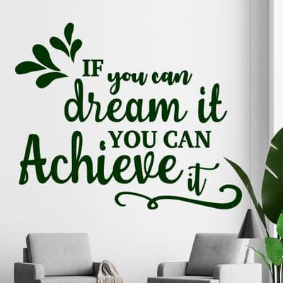 If You Can Dream It Wall Quote