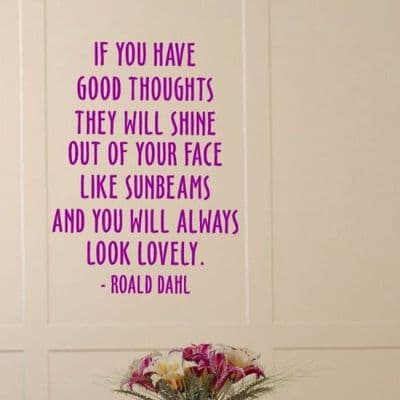 If You Have Good Thoughts Wall Sticker