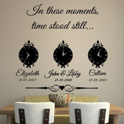 In These Moments Time Stood Still Family Wall Sticker