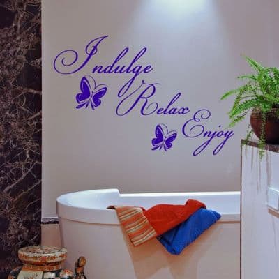 Indulge Relax Enjoy Bathroom Sticker
