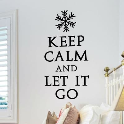 Keep Calm and Let It Go Frozen