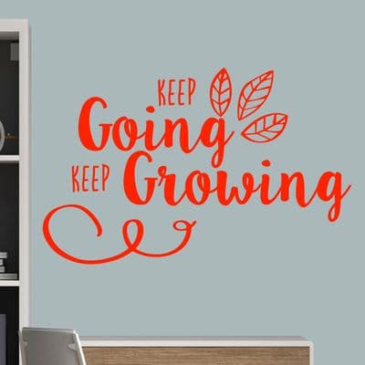 Keep Going Keep Growing Wall Sticker