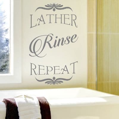Lather, Rinse, Repeat Bathroom Sticker