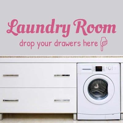 Laundry Room Drop Your Drawers Sticker