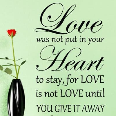 Love Was Not Put In Your Heart Wall Sticker
