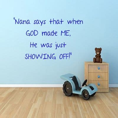 Nana Says When God Made Me Wall Sticker