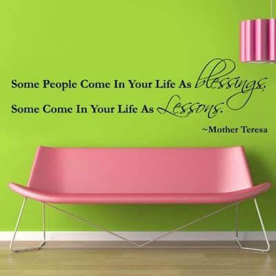 Some People Come In Your Life  Wall Quote