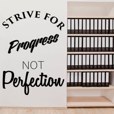 Strive For Progress Not Perfection Wall Sticker