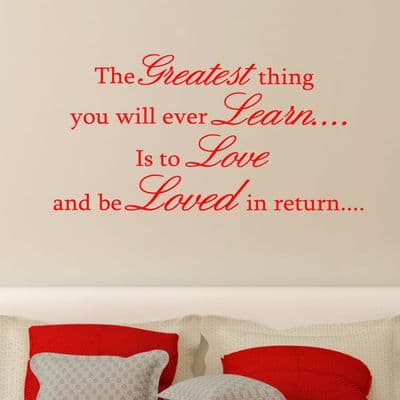 The Greatest Thing You Will Ever Learn Wall Sticker
