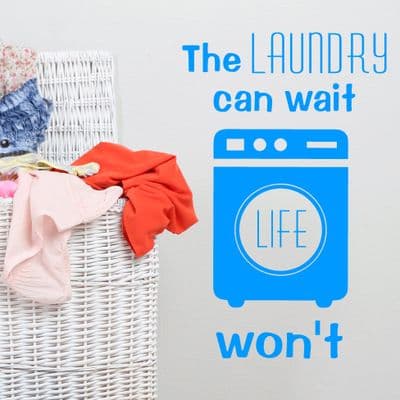 The Laundry Can Wait Wall Sticker Quote