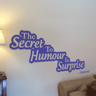 The Secret To Humour Wall Quote