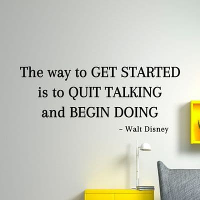 The Way To Get Started Wall Quote
