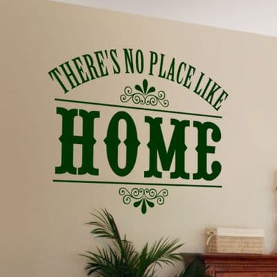 There's No Place Like Home Wall Sticker