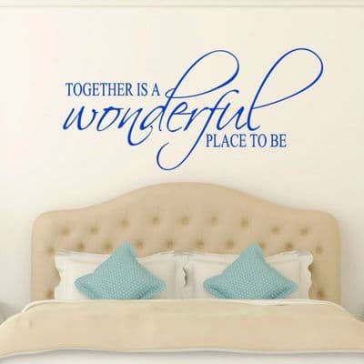 Together Is A Wonderful Place Bedroom Wall Sticker