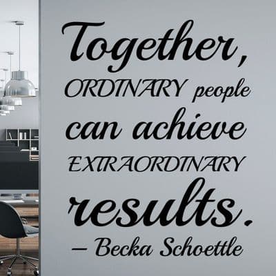Together Ordinary People Can Achieve Wall Quote